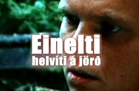 Einelti - helvíti á jörð